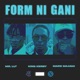Form Ni Gani feat Mars Maasai Single