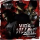 Vida de Villano Single