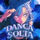 DANCA SOLTA EP