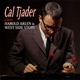 Cal Tjader Plays Harold Arlen West Side Story
