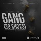 Gang 30 Shots feat Lazy Boy SOB X RBE Colombiana Single