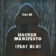 Hacker Manifesto feat Blu Single