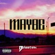 MAYBE Single
