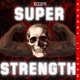 Super Strength Single