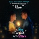 Ulan From The Boy Foretold By the Stars Single