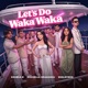 Let s Do Waka Waka Single