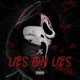 LIES ON LIES Single