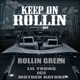 Keep on Rollin feat Lil Young Ice Mother Nature Single