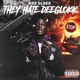 They Hate DeeGlokk