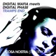 Tramps End Digital Mafia Meets Digital Phase Single