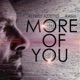 More of You Remixes feat Rasul Single