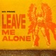 Leave Me Alone Single