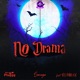 No Drama feat Kelvin Black Single