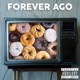 Forever Ago Single