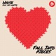 Fall Into Pieces feat Jay Martin Single
