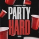 Party Hard Single