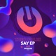 Say Single