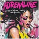 Adrenaline feat JUSTNKAYSE Single