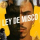 Ley De Misco EP