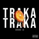 Traka Traka Single