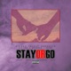 Stay or Go feat Eyon Mic Vee Single