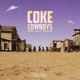 Coke Cowboys Single