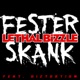 Fester Skank feat Diztortion Single