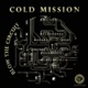 Reinforced Presents Cold Mission Blow the Circuit