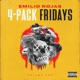 4 Pack Fridays Vol 1 EP