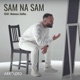 Sam Na Sam feat Mateusz Ziółko Single