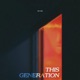This Generation Single