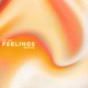 Feelings Remixes Single