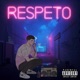 Respeto Single