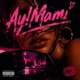 Ay Mami feat Buxer JCOB Single