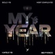 My Year feat Solo YS Most Complicated Big Fresco Single