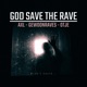 God Save the Rave Single