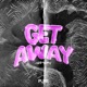 Get Away Single