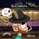 Bad Habits feat Lyrikal Master Single