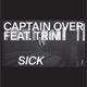 Sick feat Trim Single