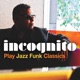 Incognito Play Jazz Funk Classics EP