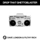 Drop That Ghettoblaster Single
