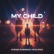 My Child Single