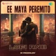 Ee Maya Peremito Lofi RnB Single