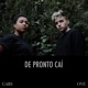 De pronto caí feat Gabs Single