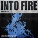 Into Fire Single