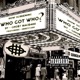 Who Got Who feat DEEZY 400 Single