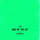 Do It To It Single