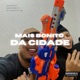 Mais Bonito da Cidade Single