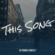This Song feat Smyley Single