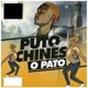 O PATO feat P o Chines Single